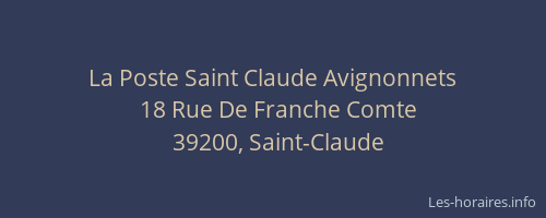 La Poste Saint Claude Avignonnets