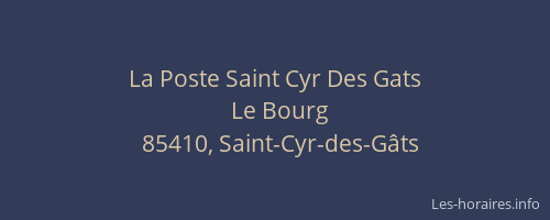 La Poste Saint Cyr Des Gats