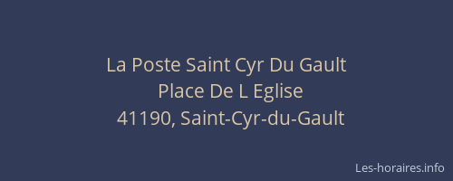 La Poste Saint Cyr Du Gault