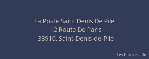 La Poste Saint Denis De Pile