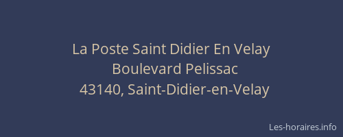 La Poste Saint Didier En Velay