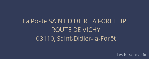 La Poste SAINT DIDIER LA FORET BP