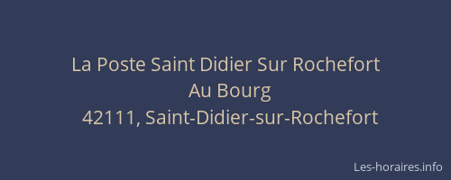 La Poste Saint Didier Sur Rochefort