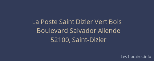 La Poste Saint Dizier Vert Bois