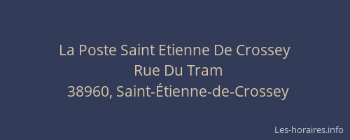 La Poste Saint Etienne De Crossey