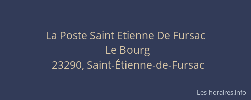 La Poste Saint Etienne De Fursac