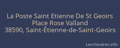 La Poste Saint Etienne De St Geoirs