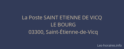 La Poste SAINT ETIENNE DE VICQ