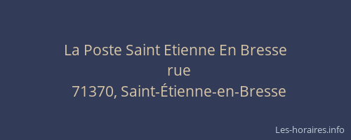 La Poste Saint Etienne En Bresse