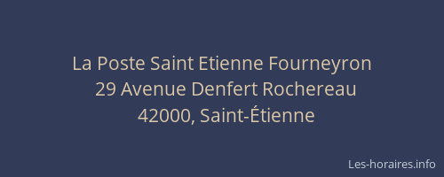 La Poste Saint Etienne Fourneyron