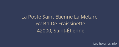 La Poste Saint Etienne La Metare