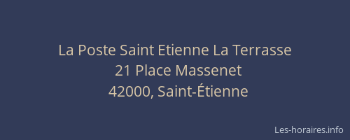 La Poste Saint Etienne La Terrasse