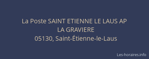 La Poste SAINT ETIENNE LE LAUS AP