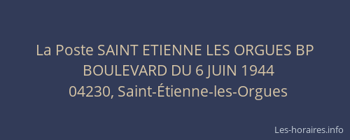 La Poste SAINT ETIENNE LES ORGUES BP