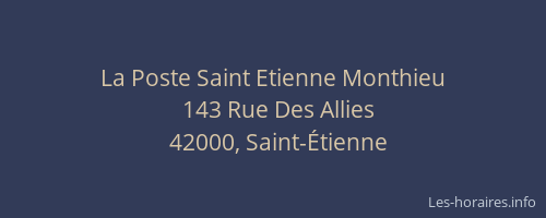 La Poste Saint Etienne Monthieu