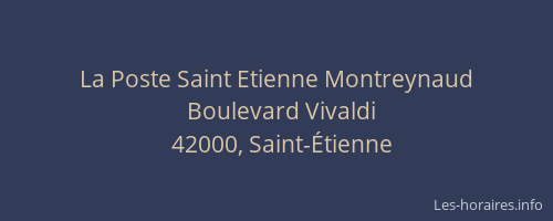 La Poste Saint Etienne Montreynaud