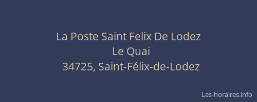La Poste Saint Felix De Lodez