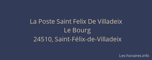 La Poste Saint Felix De Villadeix