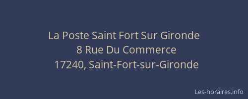 La Poste Saint Fort Sur Gironde