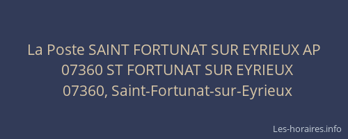 La Poste SAINT FORTUNAT SUR EYRIEUX AP