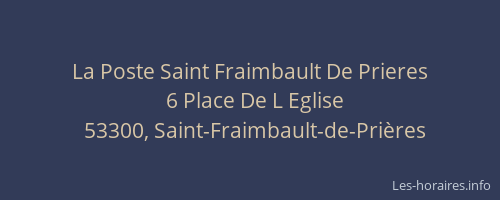 La Poste Saint Fraimbault De Prieres
