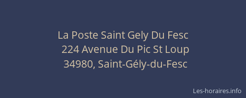 La Poste Saint Gely Du Fesc