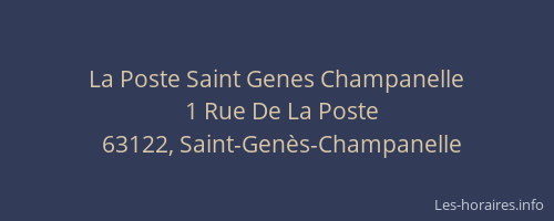 La Poste Saint Genes Champanelle