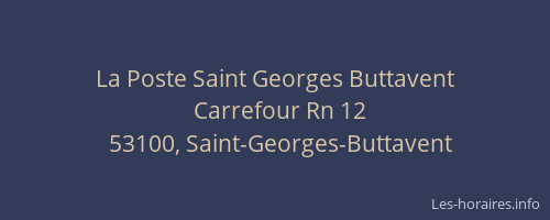 La Poste Saint Georges Buttavent