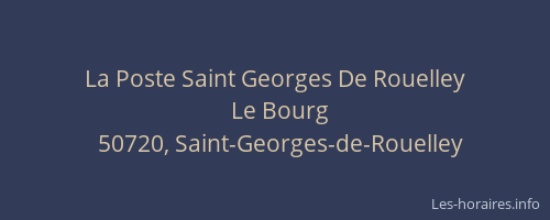 La Poste Saint Georges De Rouelley