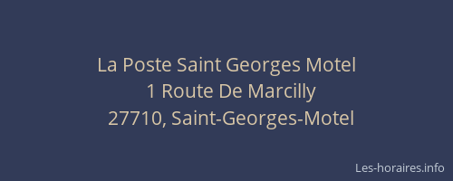 La Poste Saint Georges Motel