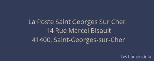 La Poste Saint Georges Sur Cher