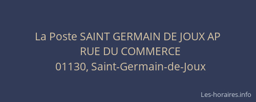 La Poste SAINT GERMAIN DE JOUX AP