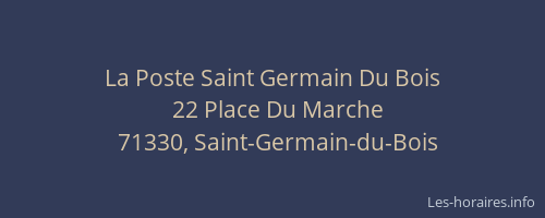 La Poste Saint Germain Du Bois