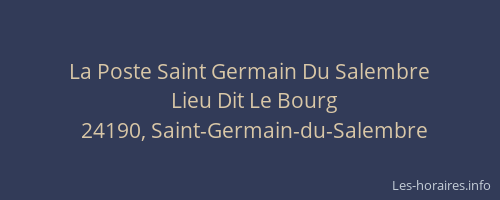 La Poste Saint Germain Du Salembre