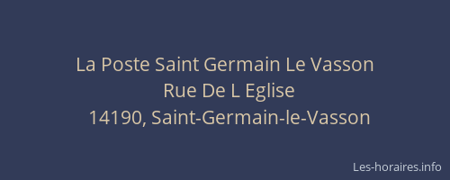 La Poste Saint Germain Le Vasson
