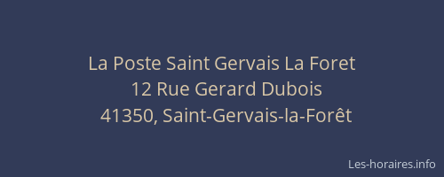 La Poste Saint Gervais La Foret