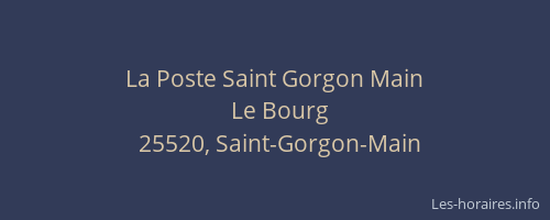 La Poste Saint Gorgon Main