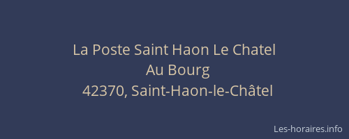 La Poste Saint Haon Le Chatel