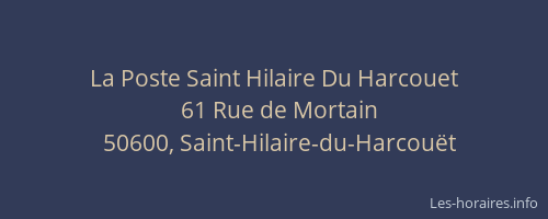 La Poste Saint Hilaire Du Harcouet