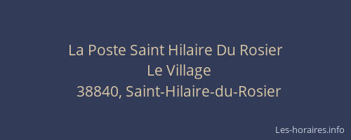 La Poste Saint Hilaire Du Rosier