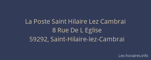 La Poste Saint Hilaire Lez Cambrai