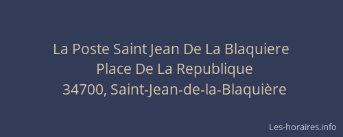 La Poste Saint Jean De La Blaquiere