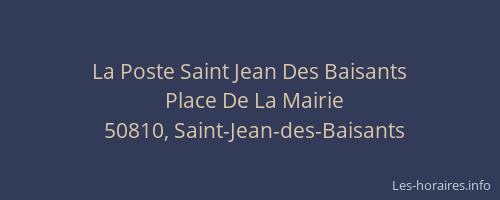 La Poste Saint Jean Des Baisants