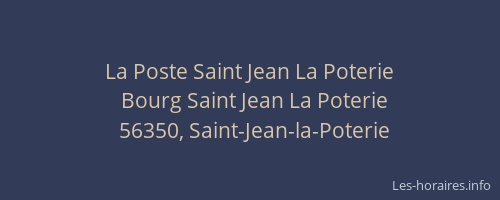 La Poste Saint Jean La Poterie
