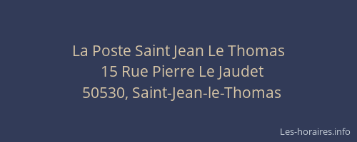 La Poste Saint Jean Le Thomas