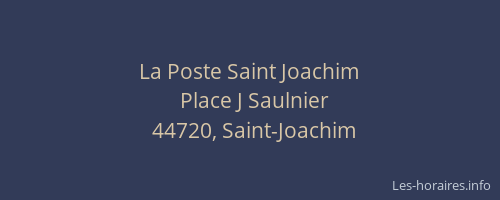 La Poste Saint Joachim