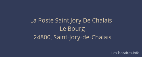 La Poste Saint Jory De Chalais