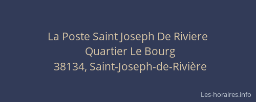 La Poste Saint Joseph De Riviere
