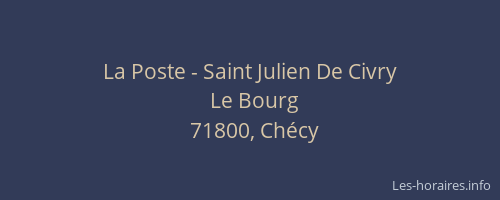 La Poste - Saint Julien De Civry