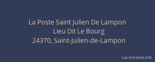 La Poste Saint Julien De Lampon